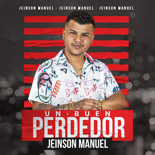 Jeinson Manuel - Un buen perdedor